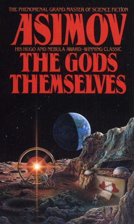 The Gods Themselves: A Novel (The Hitchhiker's Guide to the Galaxy)