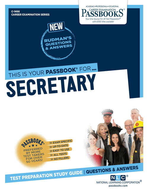 Book cover of Secretary: Passbooks Study Guide (Career Examination Series: C-1466)