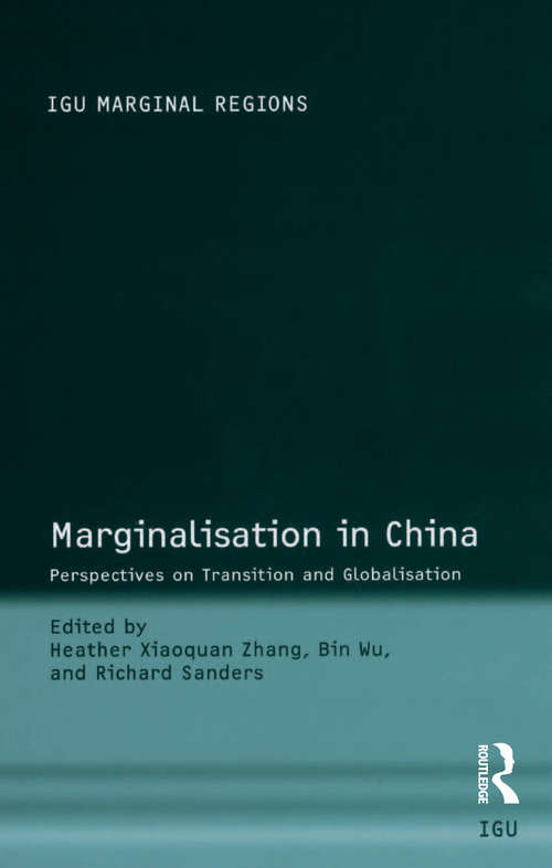 Marginalisation in China: Perspectives on Transition and Globalisation