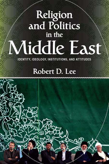 Book cover of Religion and Politics in the Middle East
