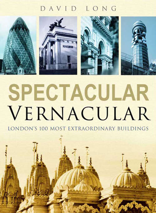 Book cover of London's 100 Most Extraordinary Buildings: London's 100 Most Extraordinary Buildings