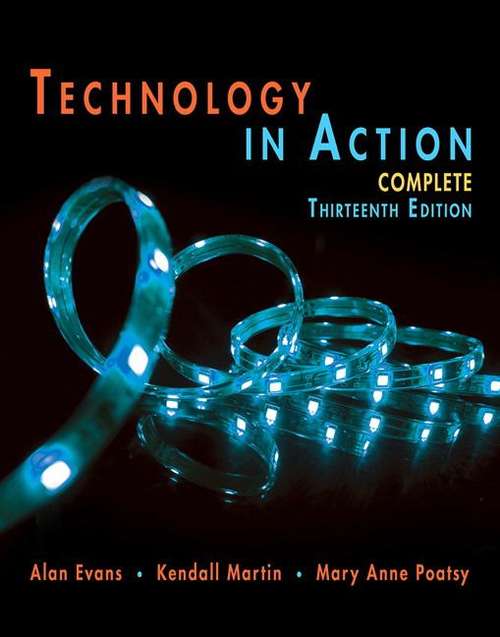 Technology In Action Complete, 13th Edition