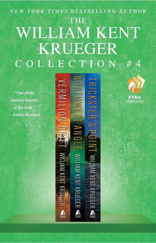 The William Kent Krueger Collection #4: Vermilion Drift, Northwest Angle, and Trickster's Point (Cork O'Connor Mystery Series #Nos. 4-6)
