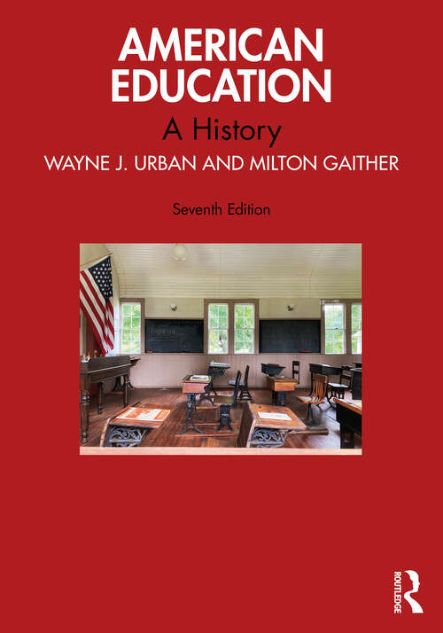 Book cover of American Education: A History (7)