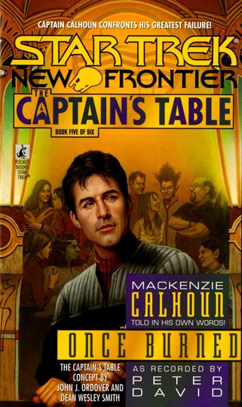 Book cover of Once Burned (Star Trek New Frontier: The Captain's Table, #5)
