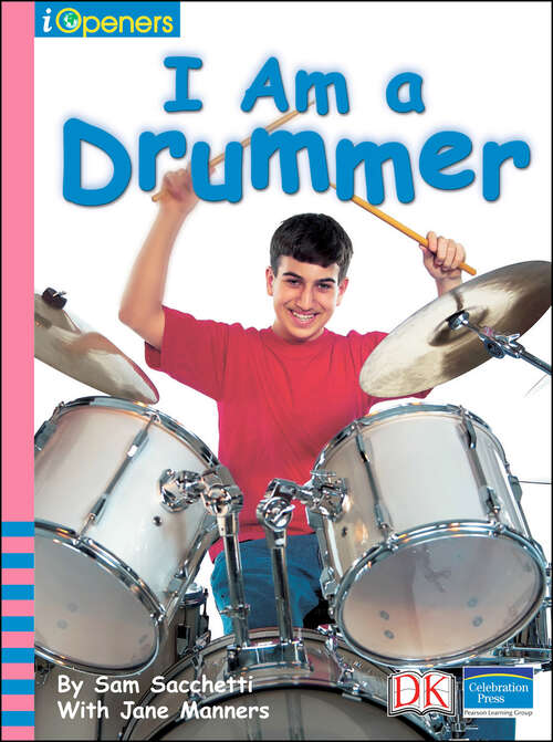 Book cover of iOpener: I am a Drummer (iOpeners)