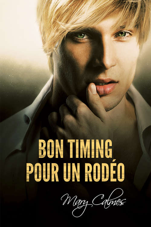 Book cover of Bon timing pour un Rodéo (Dans les temps #2)