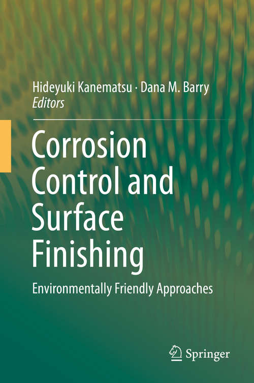 Corrosion Control and Surface Finishing: Environmentally Friendly Approaches