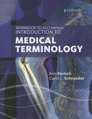 Book cover of Student Workbook to Accompany Introduction to Medical Terminology (Third Edition)