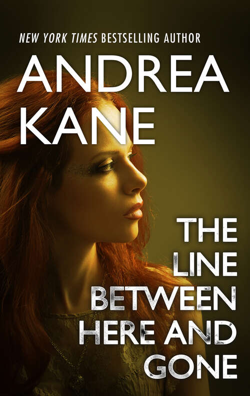 Book cover of The Line Between Here and Gone (Original) (Forensic Instincts #2)