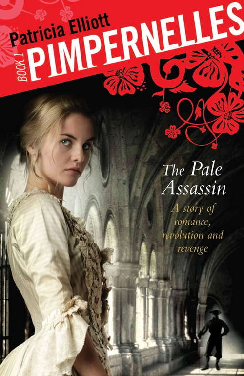 Book cover of Pimpernelles 01: The Pale Assassin