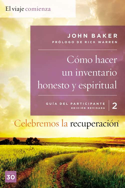 Book cover of Celebremos la recuperación Guía 2: Cómo hacer un inventario honesto y espiritual: Un programa de recuperación basado en ocho principios de las bienaventuranzas