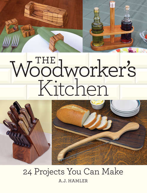 Cover image of The Woodworker's Kitchen
