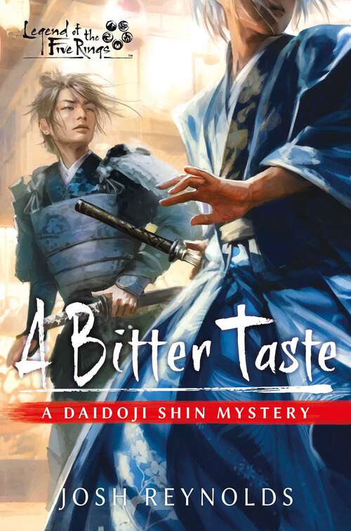 Book cover of A Bitter Taste: Legend of the Five Rings: A Daidoji Shin Mystery (Ebook Original) (Legend of the Five Rings)