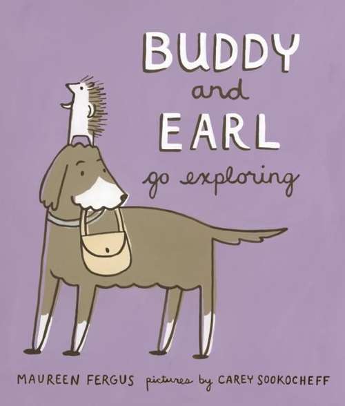 Book cover of Buddy And Earl Go Exploring