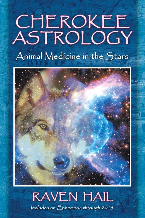 Book cover of Cherokee Astrology: Animal Medicine in the Stars