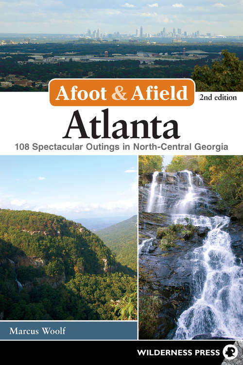 Book cover of Afoot & Afield: Atlanta 2e