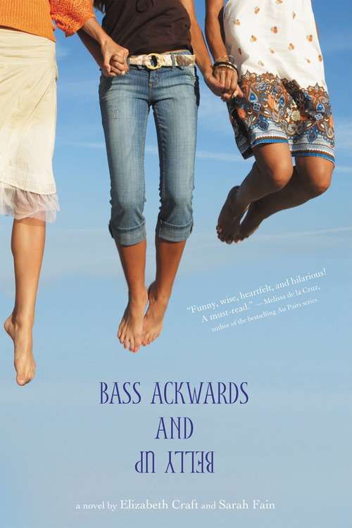 Bass Ackwards and Belly Up (Bass Ackwards and Belly Up #1)
