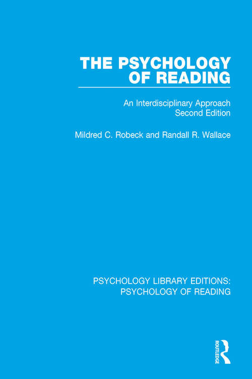 Book cover of The Psychology of Reading: An Interdisciplinary Approach (2nd Edn) (Psychology Library Editions: Psychology of Reading #10)