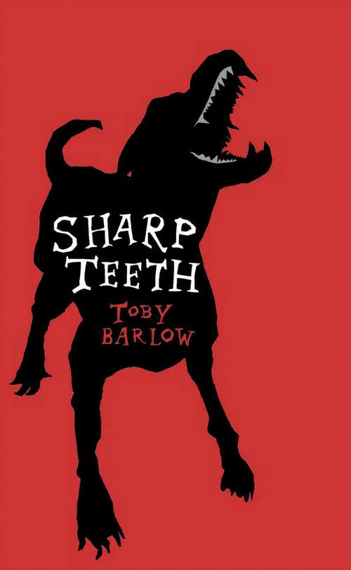 Book cover of Sharp Teeth: A Novel