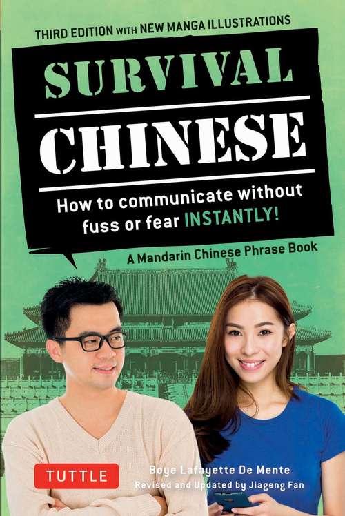 Book cover of Survival Chinese: How to Communicate without Fuss or Fear Instantly!
