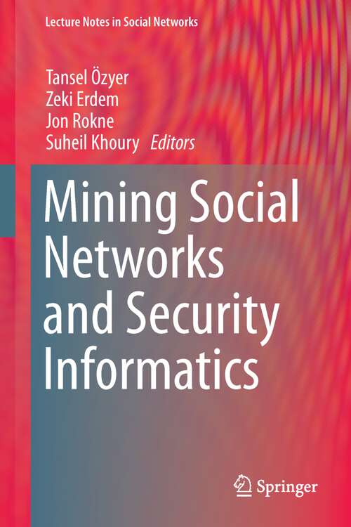 Book cover of Mining Social Networks and Security Informatics