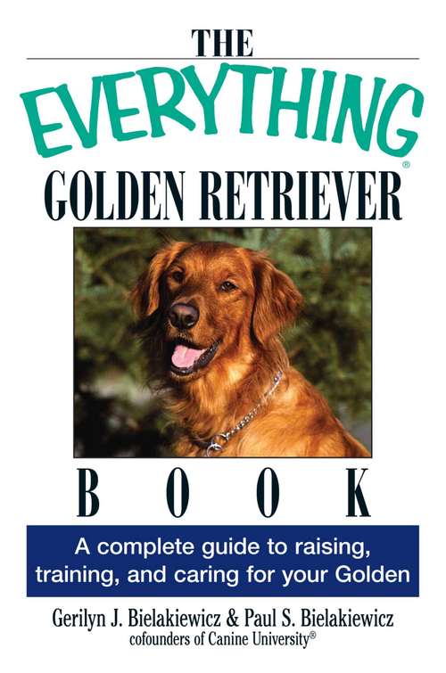 Book cover of The Everything Golden Retriever Book