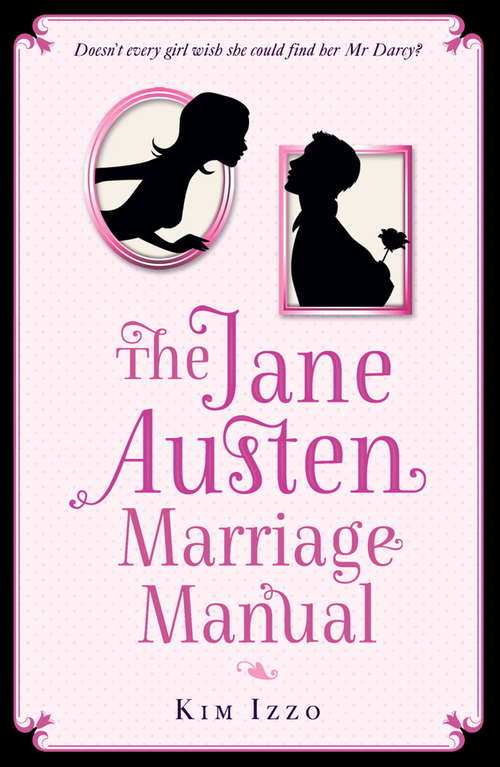 The Jane Austen Marriage Manual