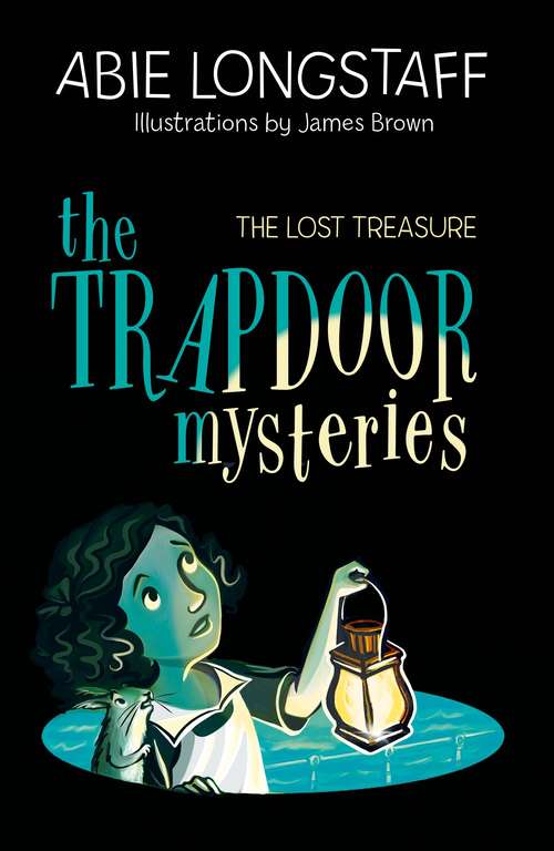 Book cover of The Lost Treasure (The Trapdoor Mysteries #4)