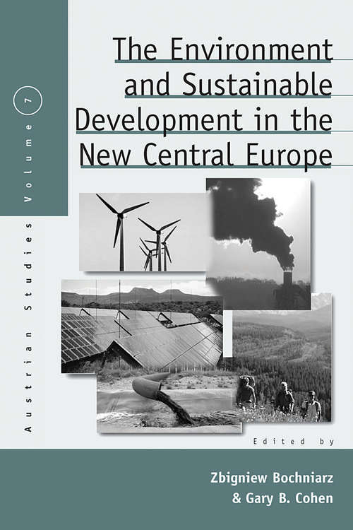 Book cover of The Environment And Sustainable Development In The New Central Europe