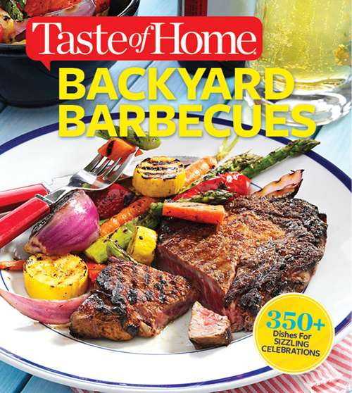 Book cover of Taste of Home Backyard Barbecues