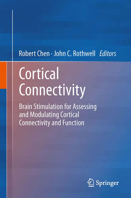 Book cover of Cortical Connectivity: Brain Stimulation for Assessing and Modulating Cortical Connectivity and Function