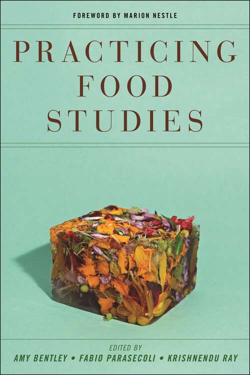 Book cover of Practicing Food Studies