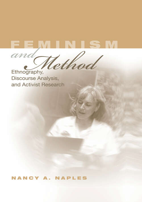 Book cover of Feminism and Method: Ethnography, Discourse Analysis, and Activist Research
