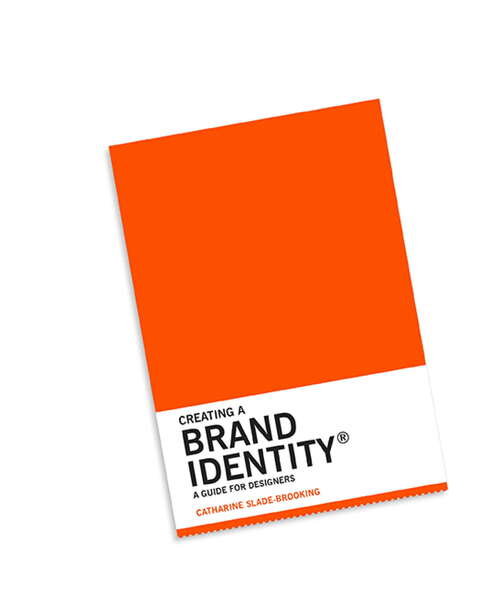 Book cover of Creating a Brand Identity: A Guide for Designers