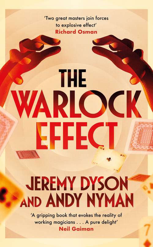 Book cover of The Warlock Effect: A highly entertaining, twisty adventure filled with magic, illusions and Cold War espionage