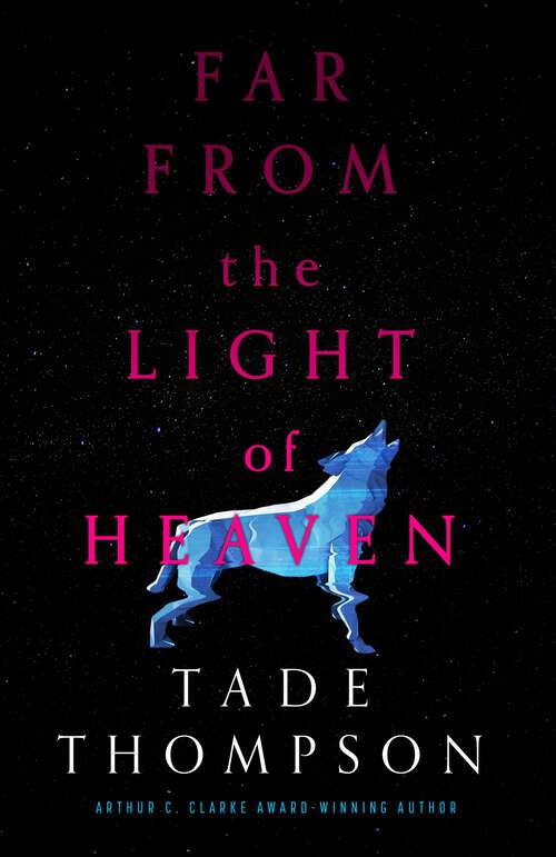Book cover of Far from the Light of Heaven
