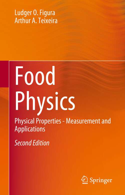 Book cover of Food Physics: Physical Properties - Measurement and Applications (2nd ed. 2023)