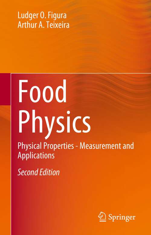 Book cover of Food Physics: Physical Properties - Measurement and Applications (2nd ed. 2023)
