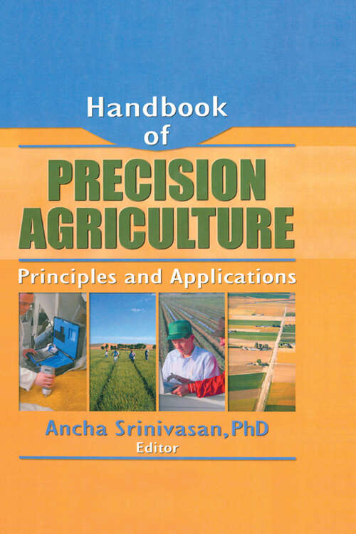 Book cover of Handbook of Precision Agriculture: Principles and Applications