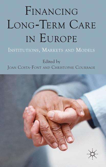 Book cover of Financing Long-Term Care in Europe