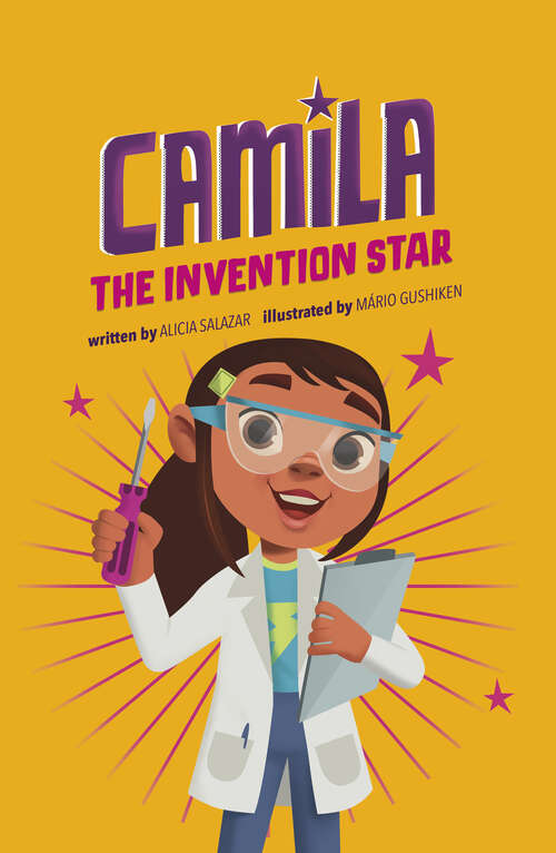 Book cover of Camila the Invention Star (Camila The Star Ser.)