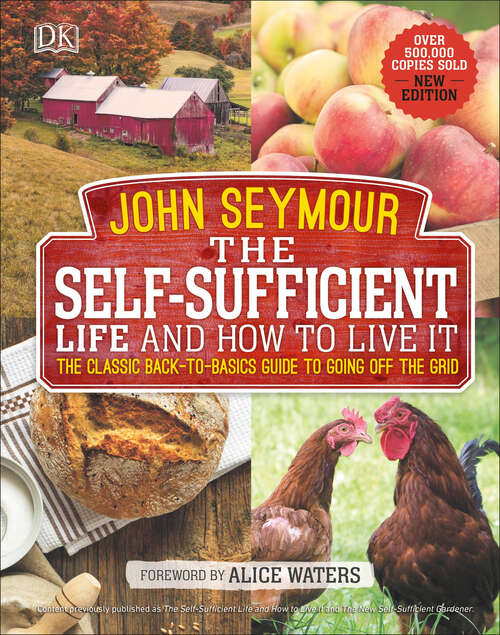 Book cover of The Self-Sufficient Life and How to Live It: Comp Back-to-Basics Guide US AKG 20