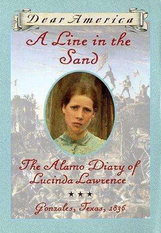 Book cover of A Line in the Sand: The Alamo Diary of Lucinda Lawrence (Dear America)