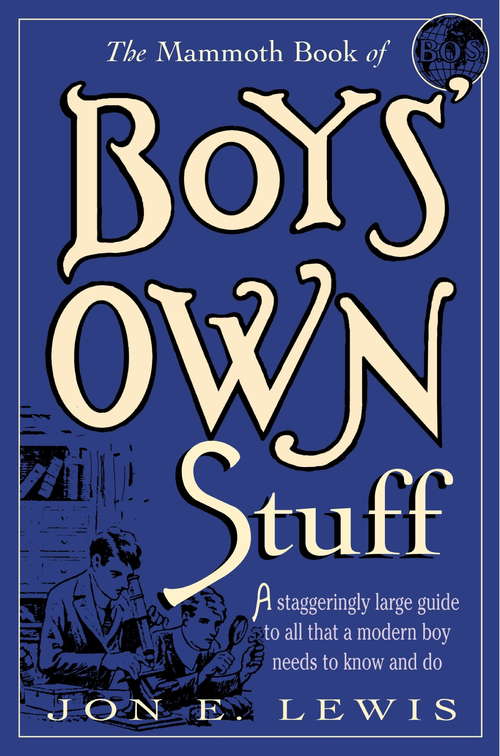 Book cover of The Mammoth Book of Boys Own Stuff