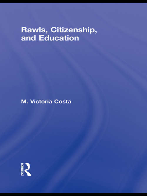 Book cover of Rawls, Citizenship, and Education