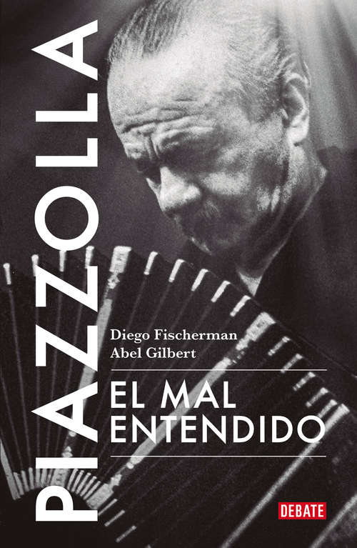 Book cover of Piazzolla. El mal entendido