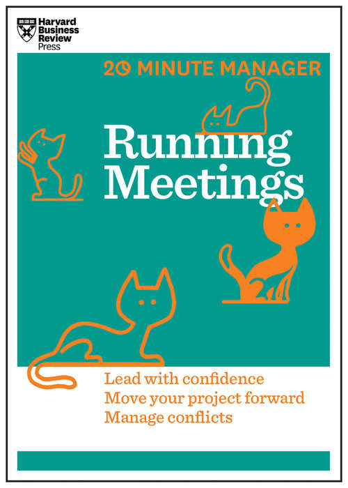 Book cover of Running Meetings (20-Minute Manager Series)