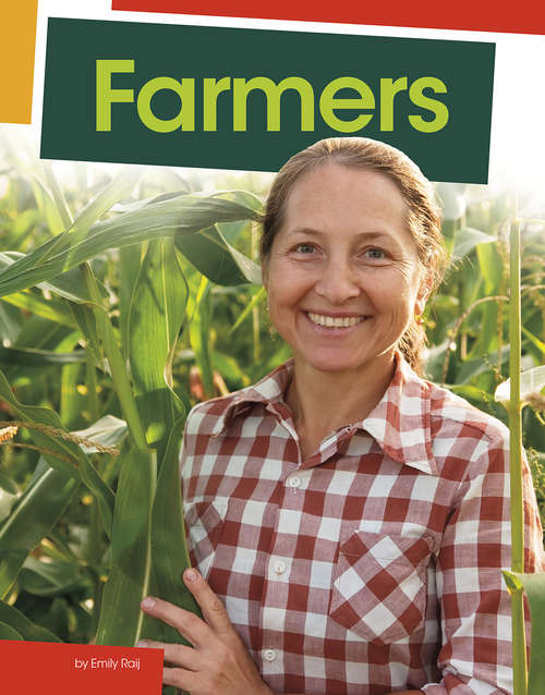 Book cover of Farmers (Jobs People Do)
