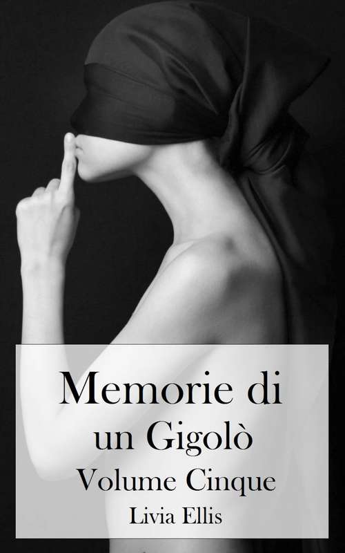 Book cover of Memorie di un Gigolò - Volume 2